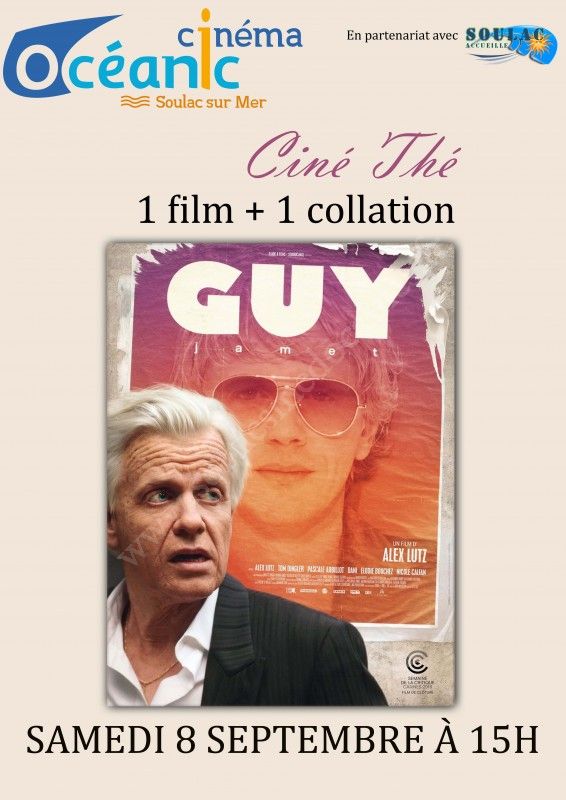 Comment Se Termine Le Film Le Train Se divertir dans le Médoc - Agenda - Ciné Thé : "Guy"
