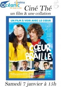Ciné-Thé : Le Coeur en Braille