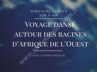 Voyage dansé autour des racines d'Afrique de l'Ouest