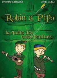 Spectacle enfants Robin et Pipo, la quête des notes perdues