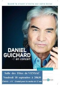 ScènEcran : Daniel Guichard en Concert