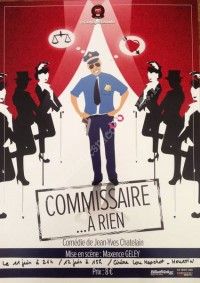 Commissaire ... à Rien