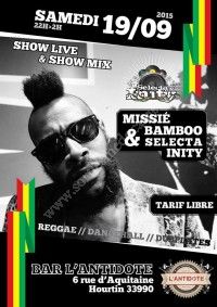 Missié Bamboo & Selecta Inity en Concert @ L'Antidote