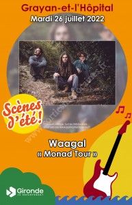 Concert : Waagal Monad Tour