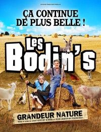 Les Bodin's - Grandeur Nature / Arkéa Arena