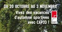 CAP 33 - Vacances Automne 2018