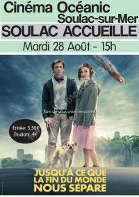 Cinéma : Jusqu'à ce que la fin du monde nous sépare