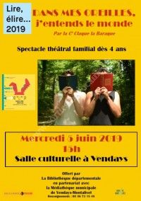 Spectacle Théâtrale Dans mes oreilles, j'entends le monde