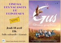 Ciné : Gus, Petit Oiseau, Grand Voyage