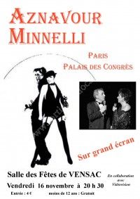 Sur Grand Ecran : AZNAVOUR et LIZA MINNELLI au Palais des Congrès à Paris