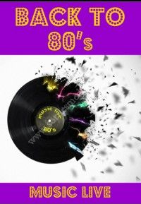 Concert : Back to 80's