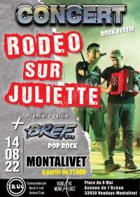 Concert Rodéo sur Juliette
