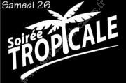 Soirée Tropicale