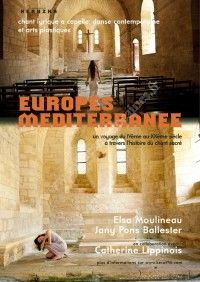Spectacle Europes Méditerranée