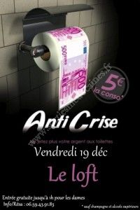 Le Loft - Soirée Anti-Crise