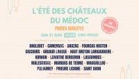 L'été des châteaux du Médoc