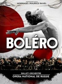 Boléro - Hommage à Maurice Ravel / Arkéa Arena