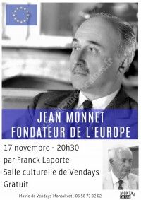 Jean Monnet et les fondements de la construction européenne