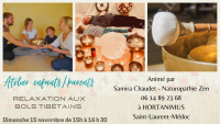 Atelier relaxation aux bols tibétains enfants/parents
