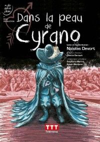 Dans la peau de Cyrano