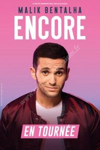 Spectacle de Malik Bentalha - Encore / Arkéa Arena