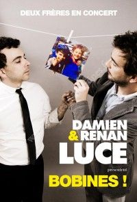 Bobines, de et avec Renan et Damien LUCE