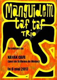 Concert Manguidem Taf Taf Trio