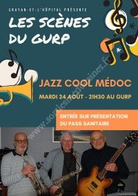 Les Scènes du Gurp 2021 : Jazz Cool Médoc