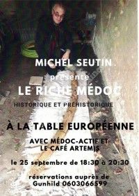 Le riche Médoc - historique et préhistorique