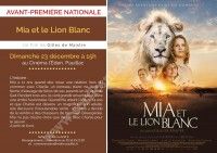 Avant première : Mia et le Lion blanc