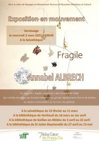 Exposition itinérante Fragile d'Annabel Albrech