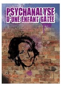 Psychanalyse d'une enfant gatée