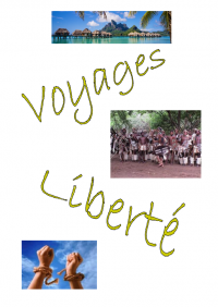 Voyages, Liberté