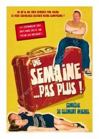 Une Semaine... Pas Plus !