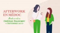 Afterwork en Médoc 2022 - Château Paloumey