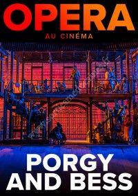 Opéra au cinéma : Porgy and Bess