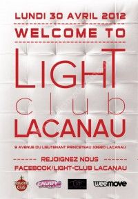 Ouverture du Light Club
