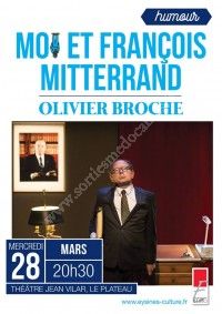 Théâtre : Moi et François Mitterrand