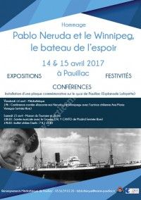 Hommage à Pablo Neruda et le Winnipeg, le bateau de l'espoir