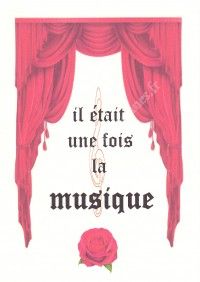 Il était une fois la Musique