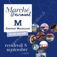 Soirée marché gourmand au Château Malescasse
