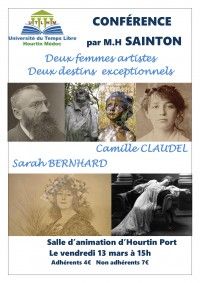 Camille Claudel et Sarah Bernhardt  deux femmes exceptionnelles