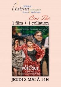 Ciné Thé : Place Publique