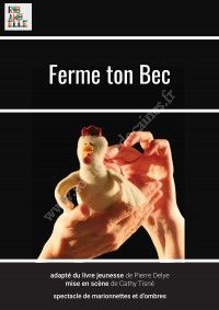 Spectacle enfant Ferme ton bec