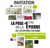 Pose de la 1ère pierre du futur pôle culturel