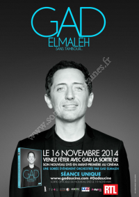 Avant première du DVD : Gad Elmaleh - Sans tambour ...