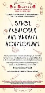 Stage : Fabriquer une Marmite Norvégienne