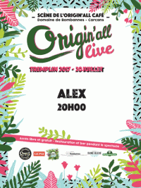 Origin'all live - Alex