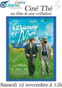 Ciné-Thé : Cézanne et moi