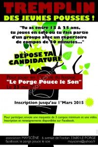 Tremplin des jeunes pousses 1ère partie de Le Porge Pouce le Son : Inscriptions